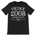 thumbnail image 1 of Born in Year 2008 Vintage Shirt - Maturity TBD, 1 of 8