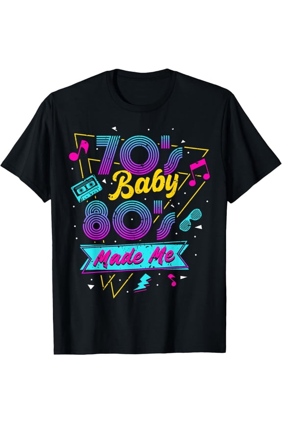 Born in the 70's But the 80's Raised me 80s Costume T-Shirt