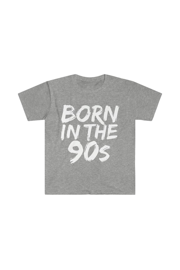 Born in the 90s Unisex T-shirt S-3XL1990s Baby Birthday Girl Birthday Boy
