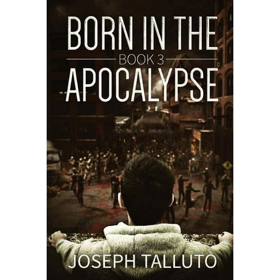 Born in the Apocalypse: Born In The Apocalypse 3 : Jericho (Series #3) (Paperback)