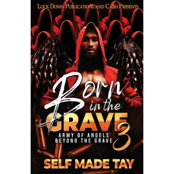 Born in the Grave 3 -- Self Made Tay
