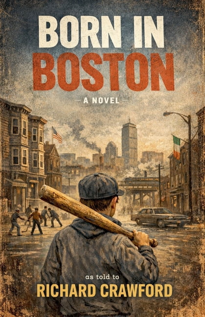 Born in the USA Born In Boston, Book 1, (Paperback)