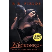 Born of Darkness Beckoned Large Print, Book 1, Paperback