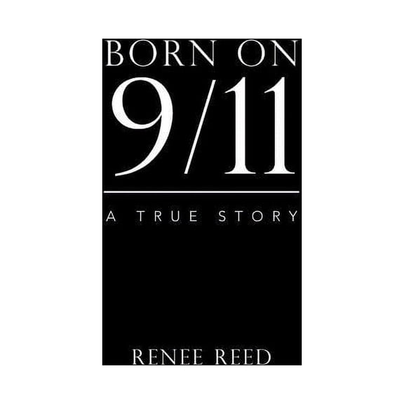 Born on 9/11 : A True Story