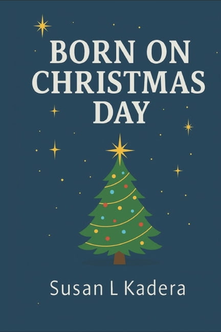 Born on Christmas Day, (Paperback)