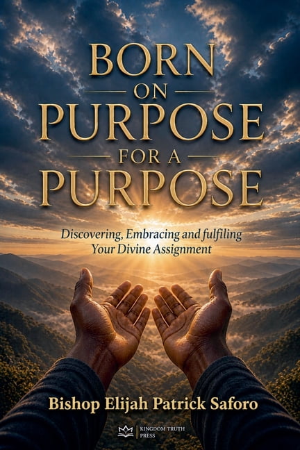 Born on Purpose For A Purpose, (Paperback)