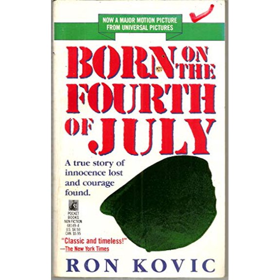 Pre-Owned Born on the Fourth of July (Mass Market Paperback) 0671681494 9780671681494