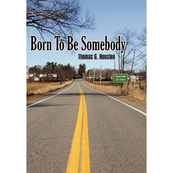 Born To Be Somebody, (Hardcover)