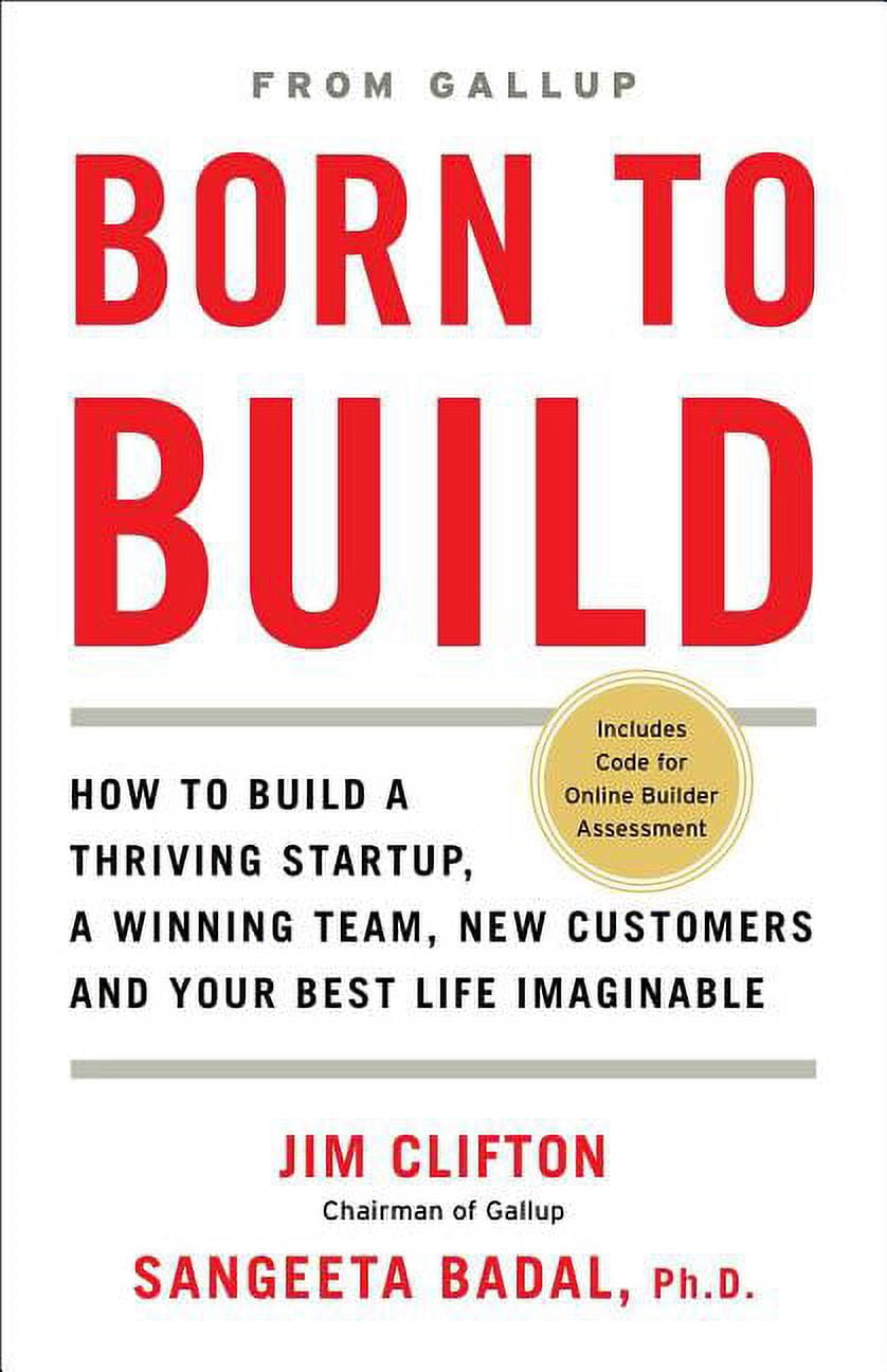 Born to Build: How to Build a Thriving Startup, a Winning Team, New ...
