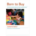 thumbnail image 1 of Pre-Owned Born to Buy: A Groundbreaking Exposé of a Marketing Culture That Makes Children Believe They Are What They Own. (USA Today) (Paperback) 0684870568 9780684870564, 1 of 1