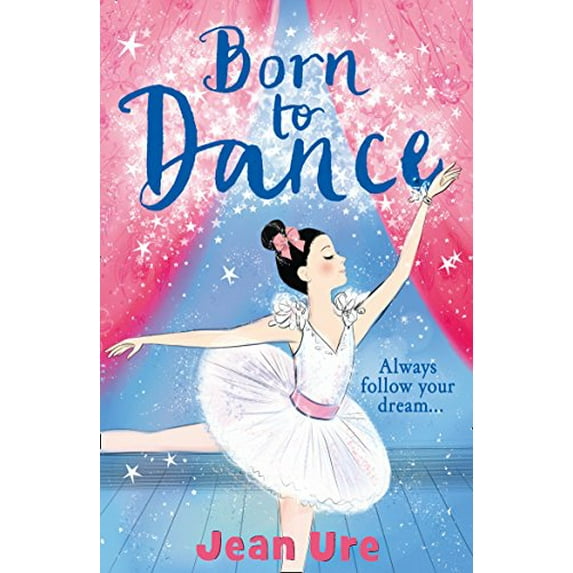 Pre-Owned Born to Dance (Paperback) 0008164525 9780008164522