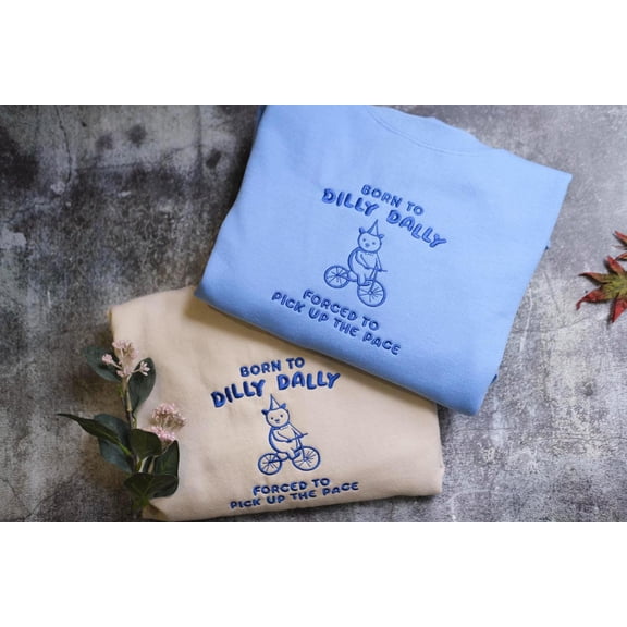 Born to Dilly Dally Forced to Pick Up The Pace Shirt / Funny Y2K Shirt / Vintage Bear Shirt / Funny Shirt / Meme Shirt / Gift for Boyfriend