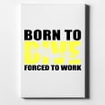 thumbnail image 1 of Born to Dive, Forced to Work - 11" x 14" - Decorative Canvas Wall Art - White Edge - 5/8" Gallery Wrapped, 1 of 2