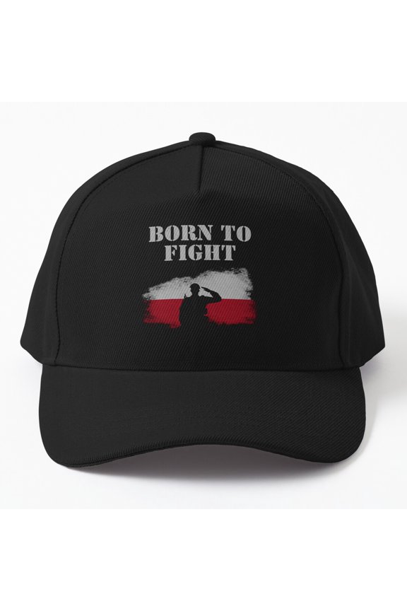 Born to Fight Polish Soldier Baseball Cap, Poland Independence Day Military Design, Hat