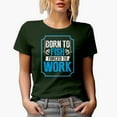 thumbnail image 1 of Born to Fish, Forced to Work , Fishing Lover, Military Green T-Shirt, Large, 1 of 5