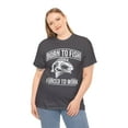 thumbnail image 1 of Born to Fish, Forced to Work" Graphic T-Shirt, 1 of 3