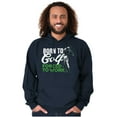 thumbnail image 1 of Born to Golf Forced to Work Golfing Hoodie Sweatshirt Women Men Brisco Brands X, 1 of 6
