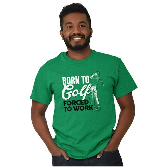 Born to Golf Forced to Work Golfing Plus Size Crewneck Graphic Tee Shirt Brisco Brands 3X