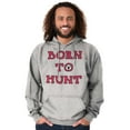 thumbnail image 1 of Born to Hunt Crosshairs Deer Buck Hoodie Sweatshirt Women Men Brisco Brands M, 1 of 6