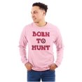 thumbnail image 1 of Born to Hunt Crosshairs Deer Buck Long Sleeve TShirt Men Women Brisco Brands 2X, 1 of 6