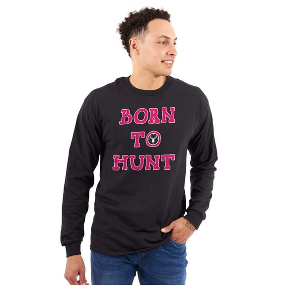 Born to Hunt Crosshairs Deer Buck Long Sleeve TShirt Men Women Brisco Brands S