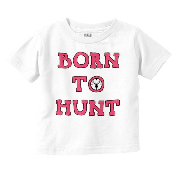Born to Hunt Crosshairs Deer Buck Toddler Boy Girl T Shirt Infant Toddler Brisco Brands 5T