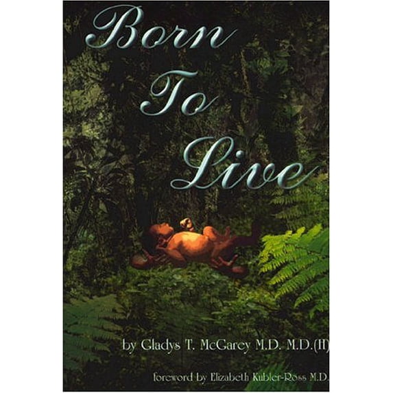 Pre-Owned Born to Live (Paperback) 0965815862 9780965815864