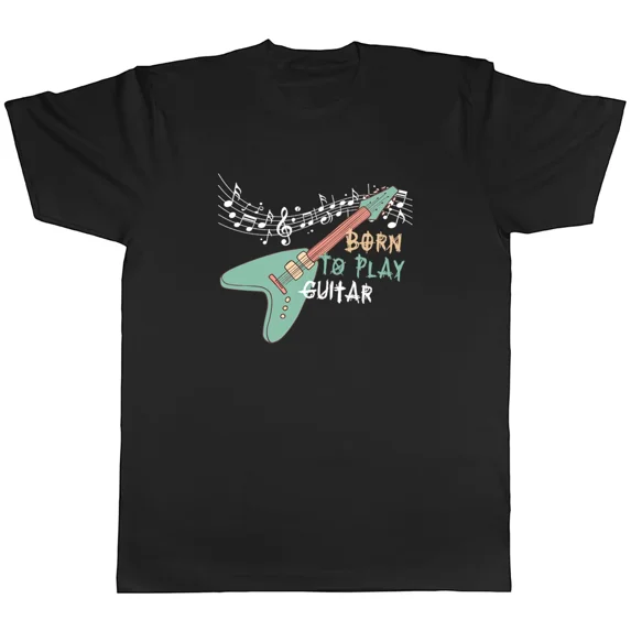 Born to Play Guitar Stringed Musician Mens T-Shirt Tee Gift Top