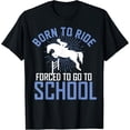 thumbnail image 1 of Born to Ride Equestrian horseback riding gift for girls T-Shirt, 1 of 4