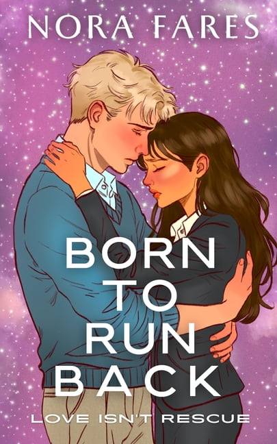 Born to Run Back: Love Isn't Rescue, (Paperback)