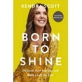 thumbnail image 1 of Born to Shine: Do Good, Find Your Joy, and Build a Life You Love, (Paperback), 1 of 1