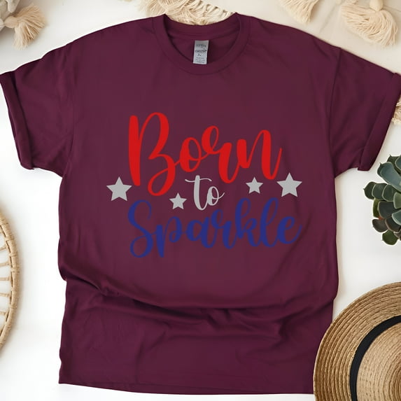 Born to Sparkle T-Shirt, Red White Blue Stars Patriotic Shirt for Girls & Women, Maroon, Size M