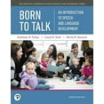 thumbnail image 1 of Pre-Owned Born to Talk: An Introduction to Speech and Language Development, (Paperback), 1 of 1