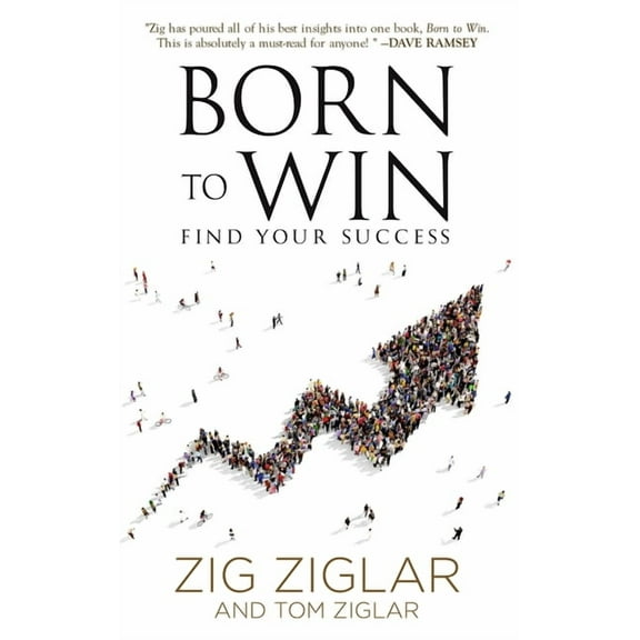 Born to Win: Find Your Success, (Paperback)