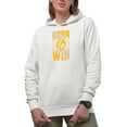 thumbnail image 1 of Born to Win, White Hooded Sweatshirt or Hoodie, Small, 1 of 5