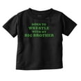thumbnail image 1 of Born to Wrestle With My Big Brother Youth T Shirt Tee Boys Infant Toddler Brisco Brands 6M, 1 of 5