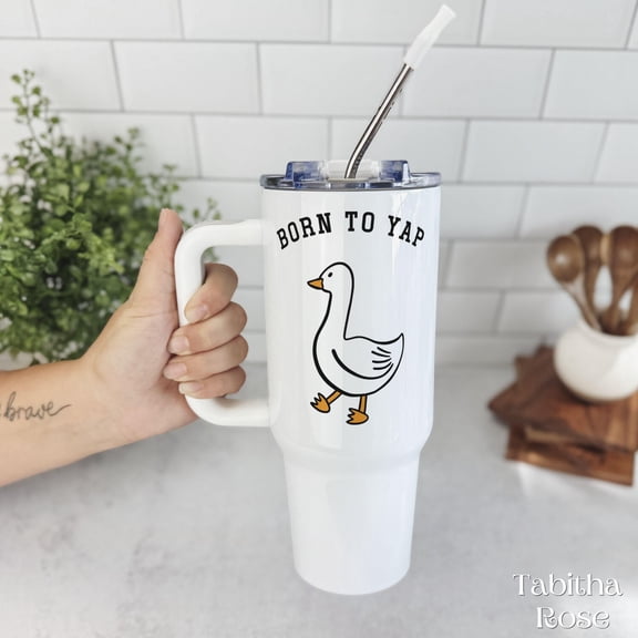 Born to Yap 40oz Tumbler, Silly Goose Yapper Tumbler, Trendy Meme Tumbler Gift, Sarcastic Tumbler, Gift for Friend, Professional Yapper Gift
