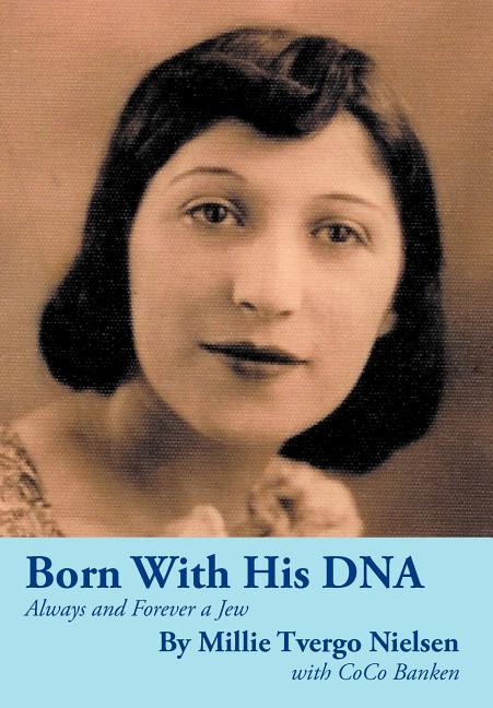 Born with His DNA : Always and Forever a Jew (Hardcover) - image 1 of 1