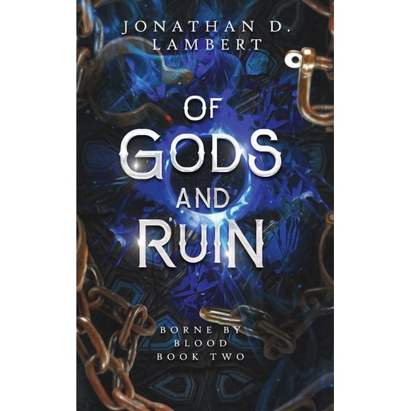 Borne by Blood Of Gods and Ruin, Book 2, (Hardcover)