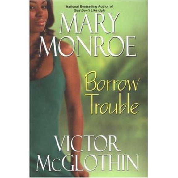 Pre-Owned Borrow Trouble (Hardcover) 0758212232 9780758212238