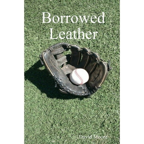 Borrowed Leather, (Paperback)