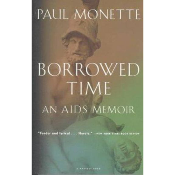 Pre-Owned Borrowed Time: An AIDS Memoir (Hardcover) 0151135983 9780151135981