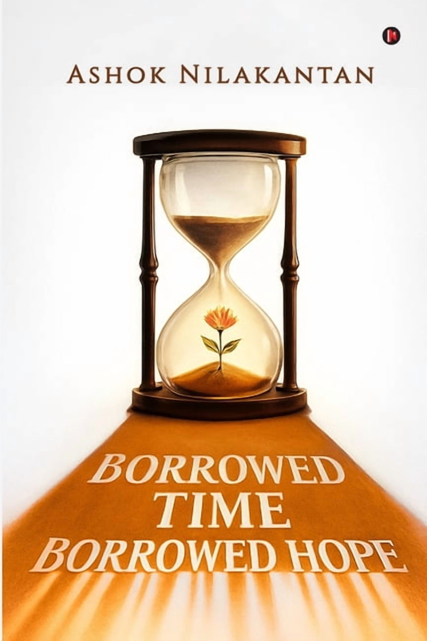 Borrowed Time, Borrowed Hope, (Paperback)