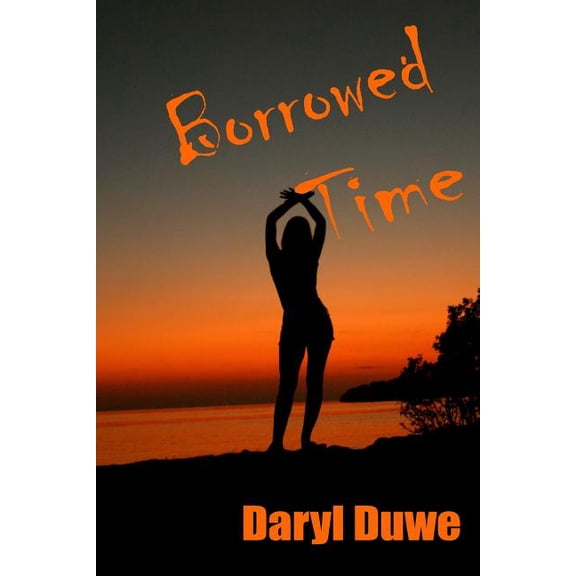 Borrowed Time, (Paperback)