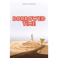 thumbnail image 1 of Pre-Owned Borrowed Time (Paperback) 163758928X 9781637589281, 1 of 1