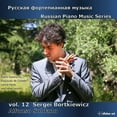thumbnail image 1 of Bortkiewicz / Soldano - Russian Piano Music Series: Sergei Bortkiewicz VOL 12 - Music & Performance - CD, 1 of 1