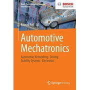 Bosch Professional Automotive Informatio Automotive Mechatronics Automotive Networking, Driving Stability Systems, Electronics, Paperback