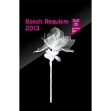 Bosch Requiem - Bosch Requiem 2013 [DIGITAL VIDEO DISC] - Walmart.com