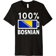 Bosnia & Herzegovina Flag | 100% Bosnian Battery Power Premium T-Shirt