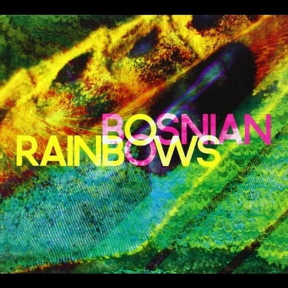 Bosnian Rainbows - Bosnian Rainbows - Music & Performance - CD